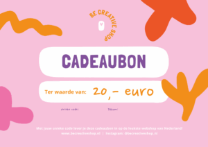 Be Creative shop! Digitale Cadeaubon t.w.v. €20,-